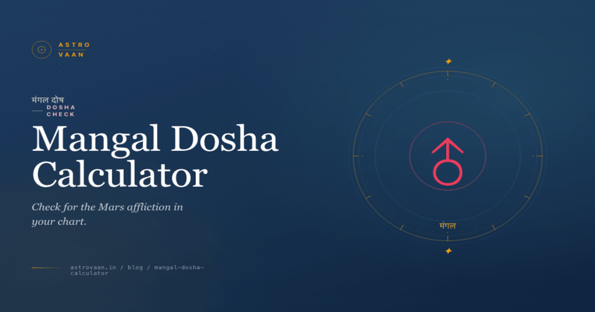 Mangal Dosha Calculator | AstroVaan